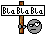Bla bla bla :bla:
